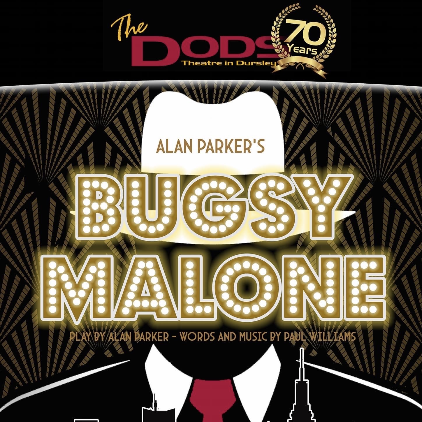 DODS Bugsy Malone